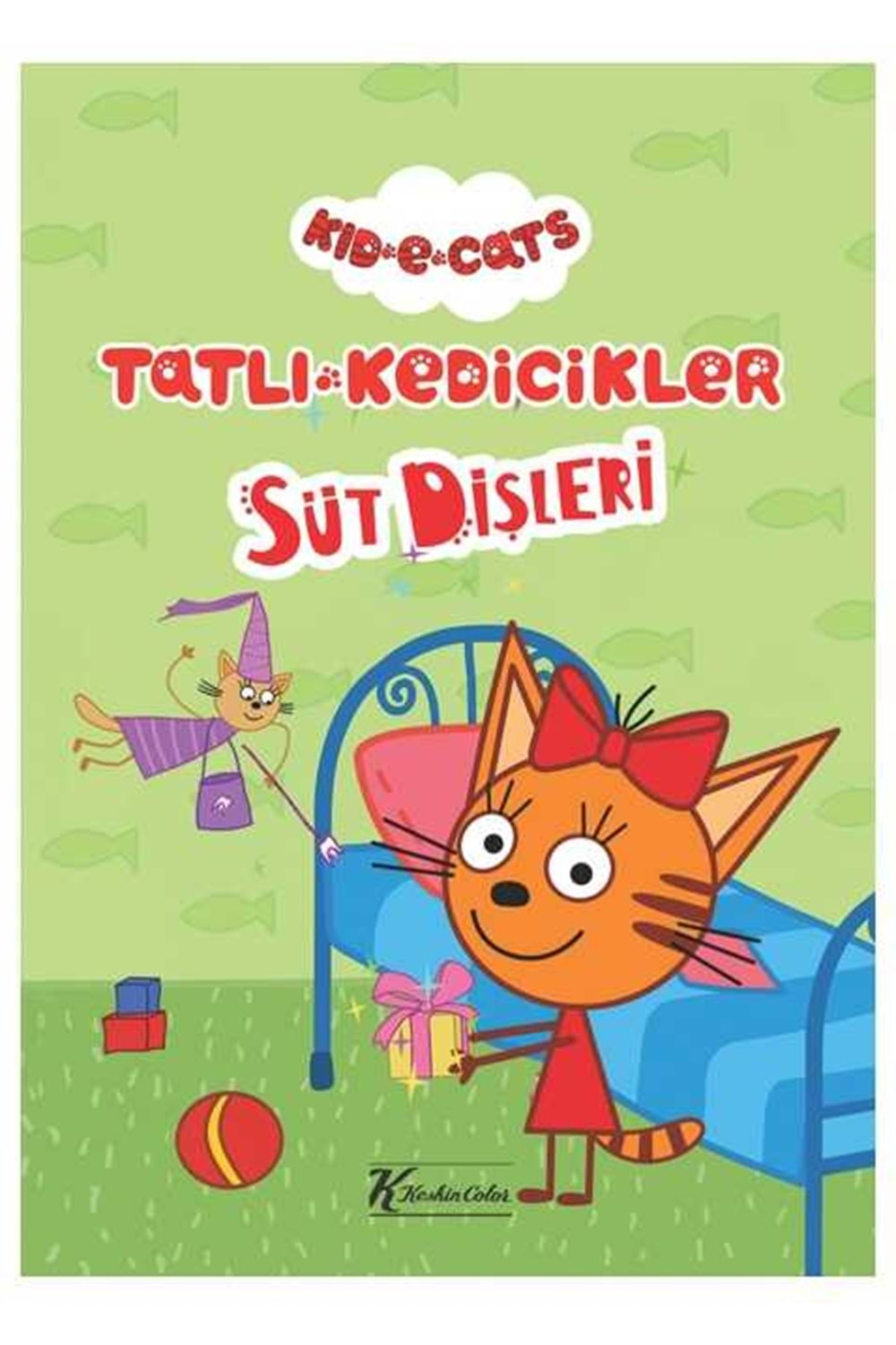 Tatlı Kedicikler Süt Dişleri